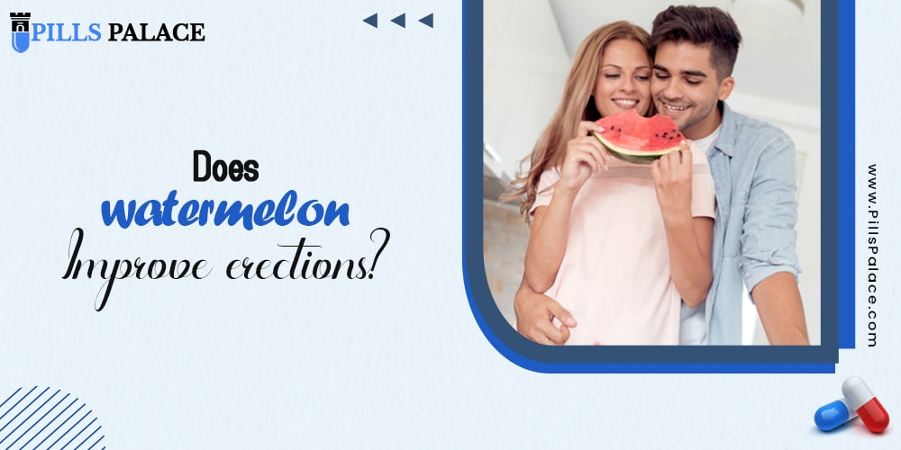 Does watermelon improve erections? 