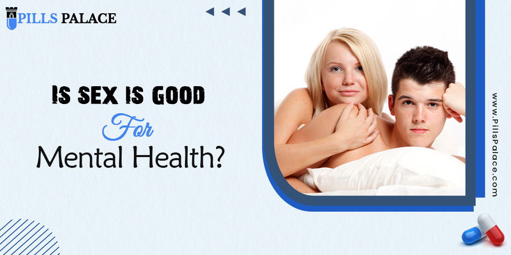 Is sex is Good for mental Health?