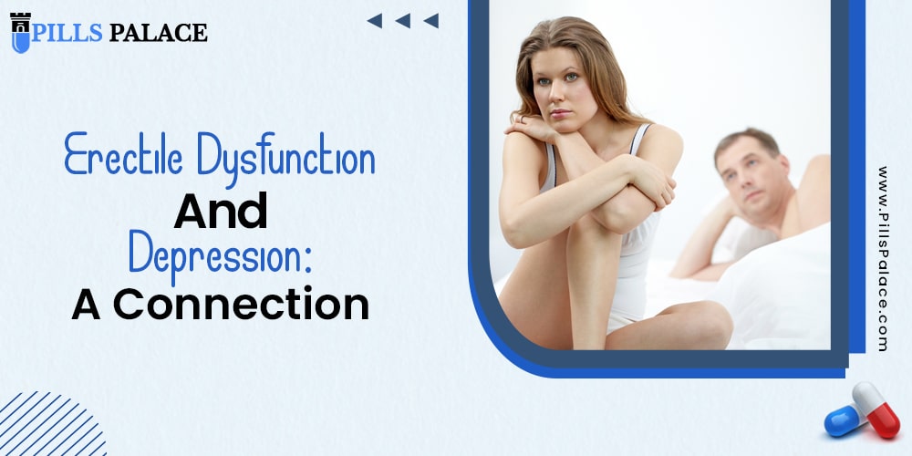 Erectile Dysfunction and Depression A Connection